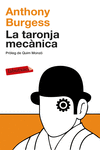 LA TARONJA MECNICA