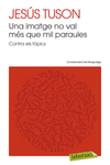 UNA IMATGE NO VAL MS QUE MIL PARAULES