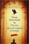 L'HOME QUE PERSEGUIA EL TEMPS