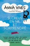 SI CREUS EN MI, ET SORPRENDR�