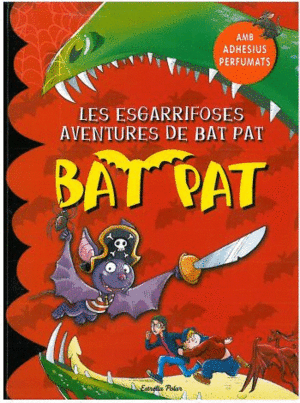 LES ESGARRIFOSES AVENTURES DE BAT PAT