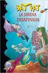 LA SIRENA DESAFINADA