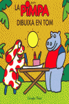 LA PIMPA DIBUIXA EN TOM