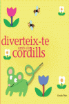 DIVERTEIX-TE AMB ELS CORDILLS