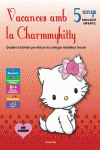 VACANCES AMB LA CHARMMYKITTY 5 ANYS EDUCACI� INFANTIL