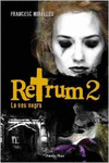 RETRUM 2. LA NEU NEGRA