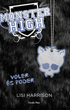 MONSTER HIGH 3. VOLER S PODER