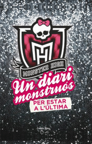 UN DIARI MONSTRUS PER ESTAR A L'LTIMA