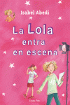 4. LA LOLA ENTRA EN ESCENA