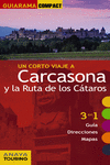 CARCASONA Y LA RUTA DE LOS C�TAROS
