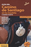 EL CAMINO DE SANTIAGO EN TU MOCHILA. CAMINO NORTE