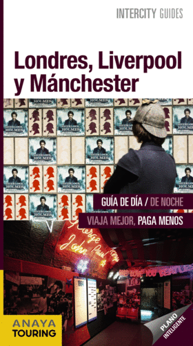 LONDRES, LIVERPOOL Y MANCHESTER