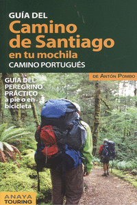 EL CAMINO DE SANTIAGO EN TU MOCHILA. CAMINO PORTUGU�S