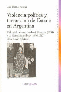VIOLENCIA POL�TICA Y TERRORISMO DE ESTADO EN ARGENTINA