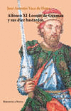 ALFONSO XI LEONOR DE GUZM�N Y SUS DIEZ BASTARDOS