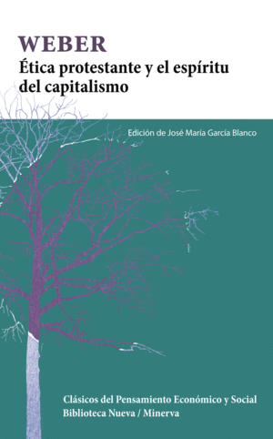 �TICA PROTESTANTE Y EL ESP�RITU DEL CAPITALISMO