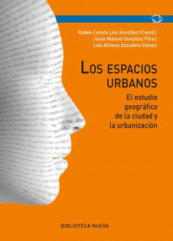 LOS ESPACIOS URBANOS