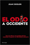 EL ODIO A OCCIDENTE