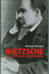 NIETZSCHE Y LA UTOP�A DEL SUPERHOMBRE