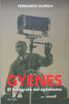 GYENES. EL FOTGRAFO DEL OPTIMISMO