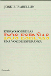 ENSAYO SOBRE LAS  DOS ESPA�AS