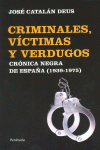 CRIMINALES, V�CTIMAS Y VERDUGOS
