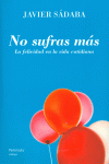 NO SUFRAS M�S