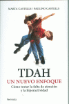 TDAH. UN NUEVO ENFOQUE