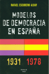 MODELOS DE DEMOCRACIA EN ESPAA. 1931-1978