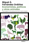 ECONOMISTAS, POL�TICOS Y OTROS ANIMALES