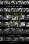 ANTIMEMORIAS DE UN COMUNISTA INC�MODO