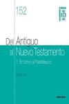 152.I.DEL ANTIGUO AL NUEVO TESTAMENTO.(CUADERNOS BIBLICOS)