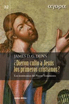 �DIERON CULTO A JES�S LOS PRIMEROS CRISTIANOS?