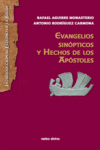 EVANGELIOS SINPTICOS Y HECHOS DE LOS APSTOLES