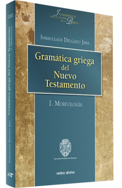 GRAMTICA GRIEGA NUEVO TESTAMENTO 1.MORFOLOGA