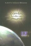 EL CAMBIO COMO FUNDAMENTO DEL MUNDO