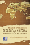 TEMARIO OPOSICIONES: GEOGRAF�A E HISTORIA PARA EDUCACI�N SECUNDARIA