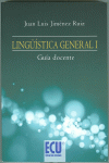 LING��STICA GENERAL I. GU�A DOCENTE
