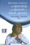 DIFICULTADES Y TRASTORNOS DEL APRENDIZAJE Y DEL DESARROLLO EN INFANTIL Y PRIMARI