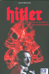 HITLER, LA IRA Y LA RABIA DE UNA VICTIMIZACI�N