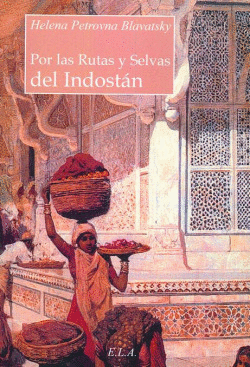 POR LAS RUTAS Y SELVAS DE INDOSTN