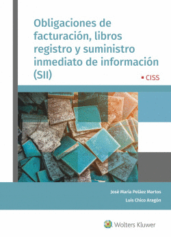OBLIGACIONES DE FACTURACI�N, LIBROS DE REGISTRO Y SUMINISTRO INMEDIATO DE INFORM