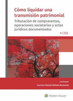 C�MO LIQUIDAR UNA TRANSMISI�N PATRIMONIAL
