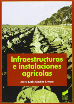 INFRAESTRUCTURAS E INSTALACIONES AGRCOLAS