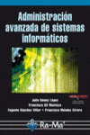 ADMINISTRACION AVANZADA DE SISTEMAS INFORMATICOS