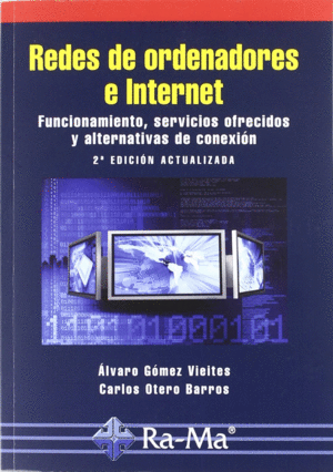 REDES DE ORDENADORES E INTERNET: FUNCIONAMIENTO, SERVICIOS OFRECIDOS Y ALTERNATI