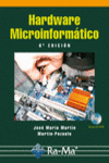 HARDWARE MICROINFORMATICO. 6� EDICION. INCLUYE CD-ROM