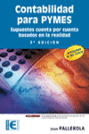CONTABILIDAD PARA PYMES. SUPUESTOS CUENTA POR CUENTA BASADOS EN LA REALIDAD. 3�