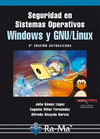 SEGURIDAD EN SISTEMAS OPERATIVOS WINDOWS Y LINUX. 2� EDICI�N ACTUALIZADA