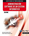 ADMINISTRACIN SOFTWARE DE UN SISTEMA INFORMTICO (MF0485_3)